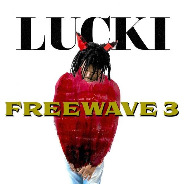 Freewave 3 (2019) - Lucki