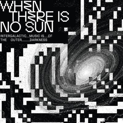 When There Is No Sun - Sun Ra Arkestra