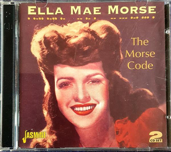  - Ella Mae Morse