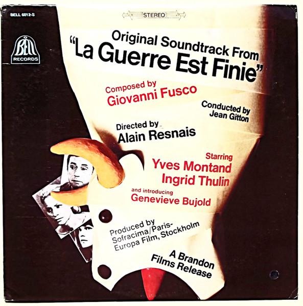 Original Soundtrack From "La Guerre Est Finie" - Giovanni Fusco