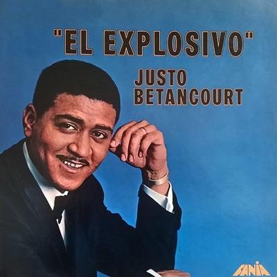 El Explosivo - Justo Betancourt