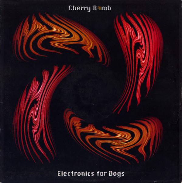 Electronics For Dogs - Cherry Bomb