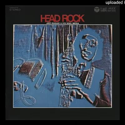 Head Rock - Jiro Inagaki & His Soul Media