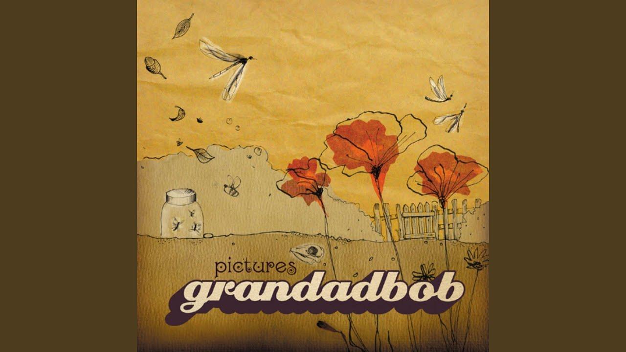  - Grandadbob