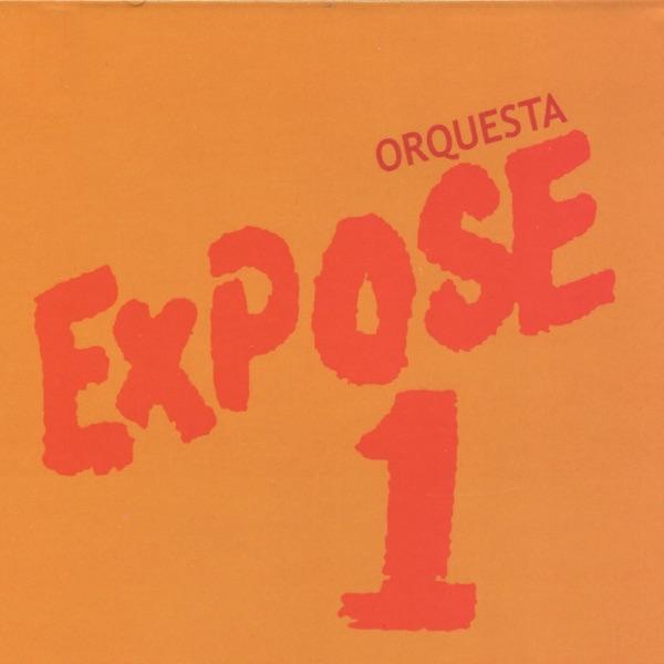 Expose 1 - Orquesta Expose