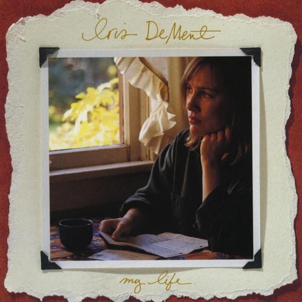  - Iris DeMent