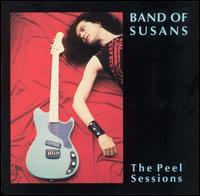 The Peel Sessions - Band of Susans