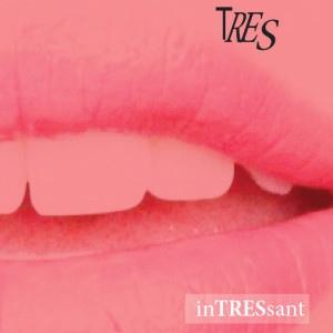 inTRESsant - Tres