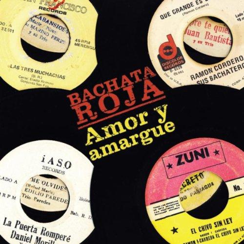 Bachata Roja - Amor y Amargue - Luis Segura
