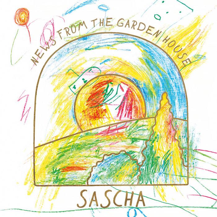 News From The Garden House - Sascha