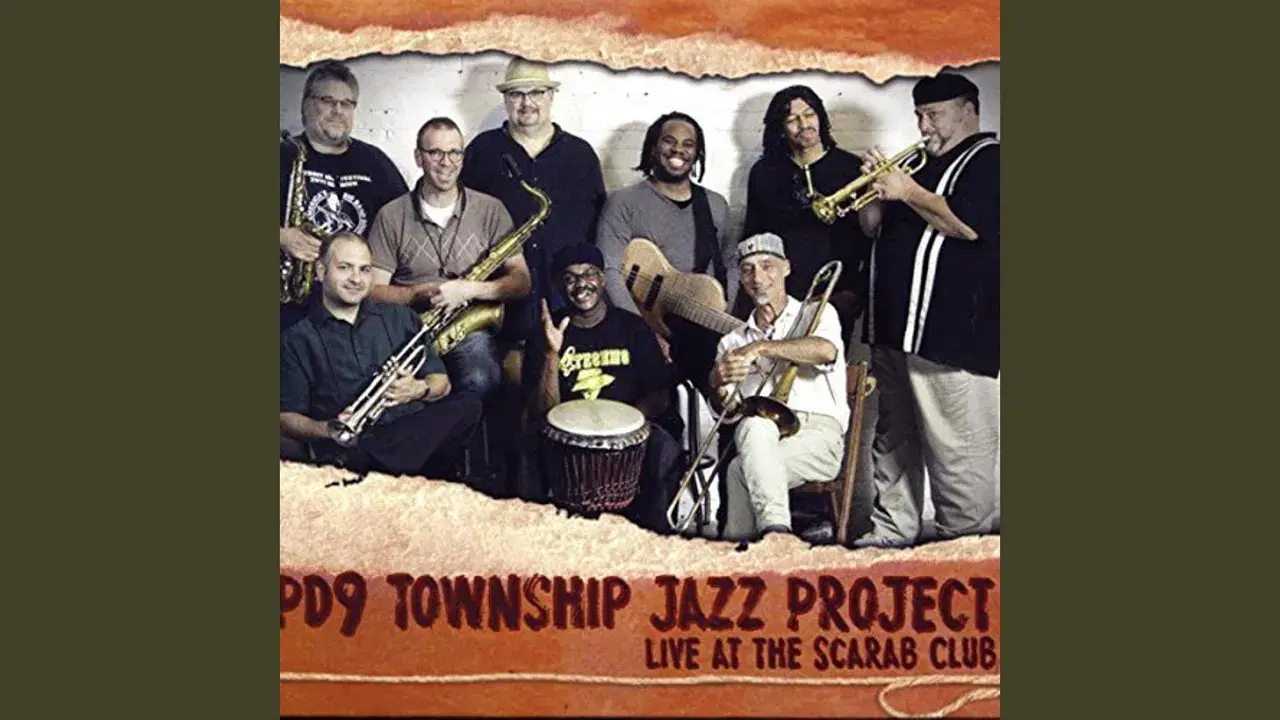 Live At The Scarab Club - PD9 Township Jazz Project