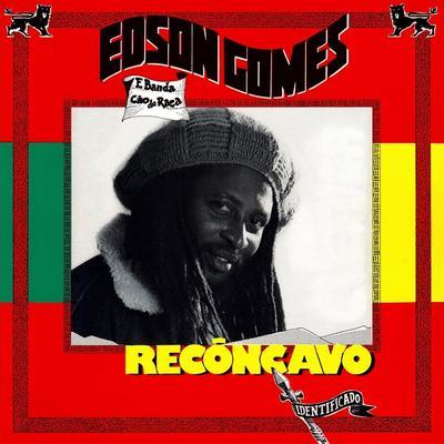  - Edson Gomes