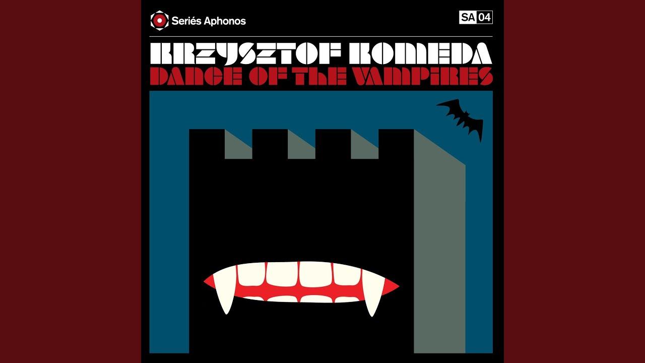 Fearless Vampire Killers - Krzysztof Komeda