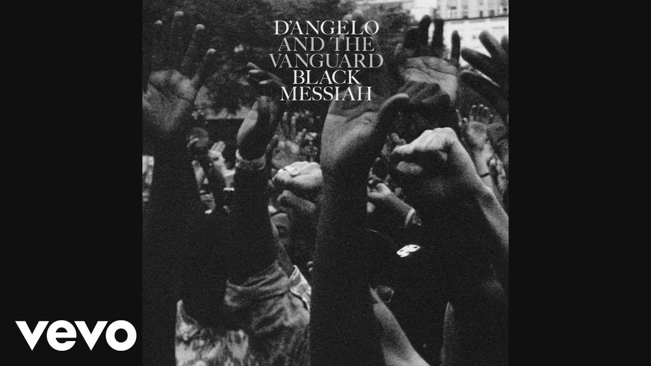 Black Messiah - D'Angelo & The Vanguard