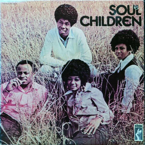 Nobody Wins - Stax Southern Soul 1968-1975 - The Soul Children
