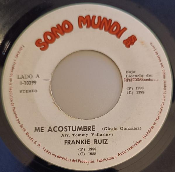 Me Acostumbre - Frankie Ruiz