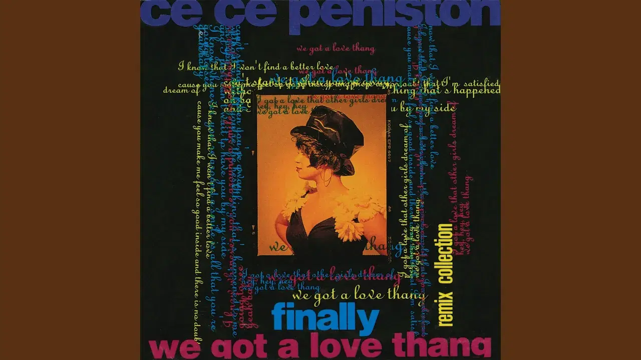 Finally / We Got A Love Thang: Remix Collection - CeCe Peniston