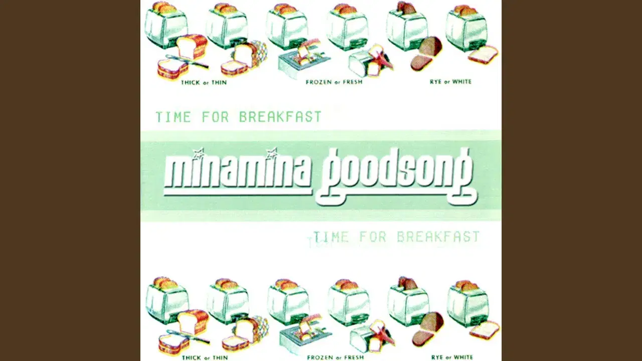 Time For Breakfast - Minamina Goodsong