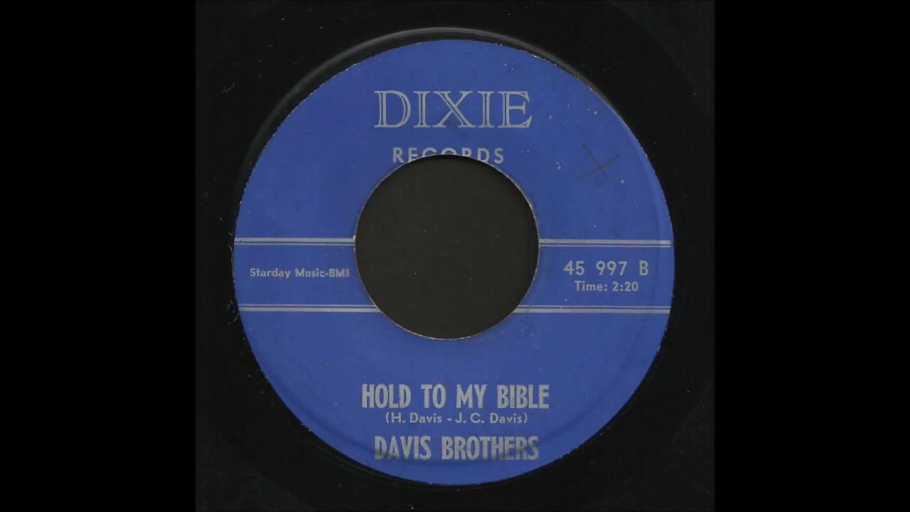Just A Beginner / Hold To My Bible - The Davis Brothers