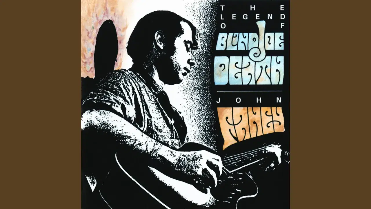 The Legend Of Blind Joe Death - John Fahey