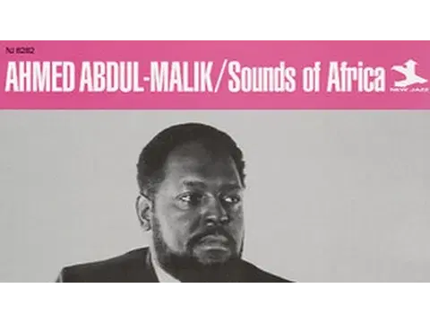 Sounds of Africa - Ahmed Abdul-Malik