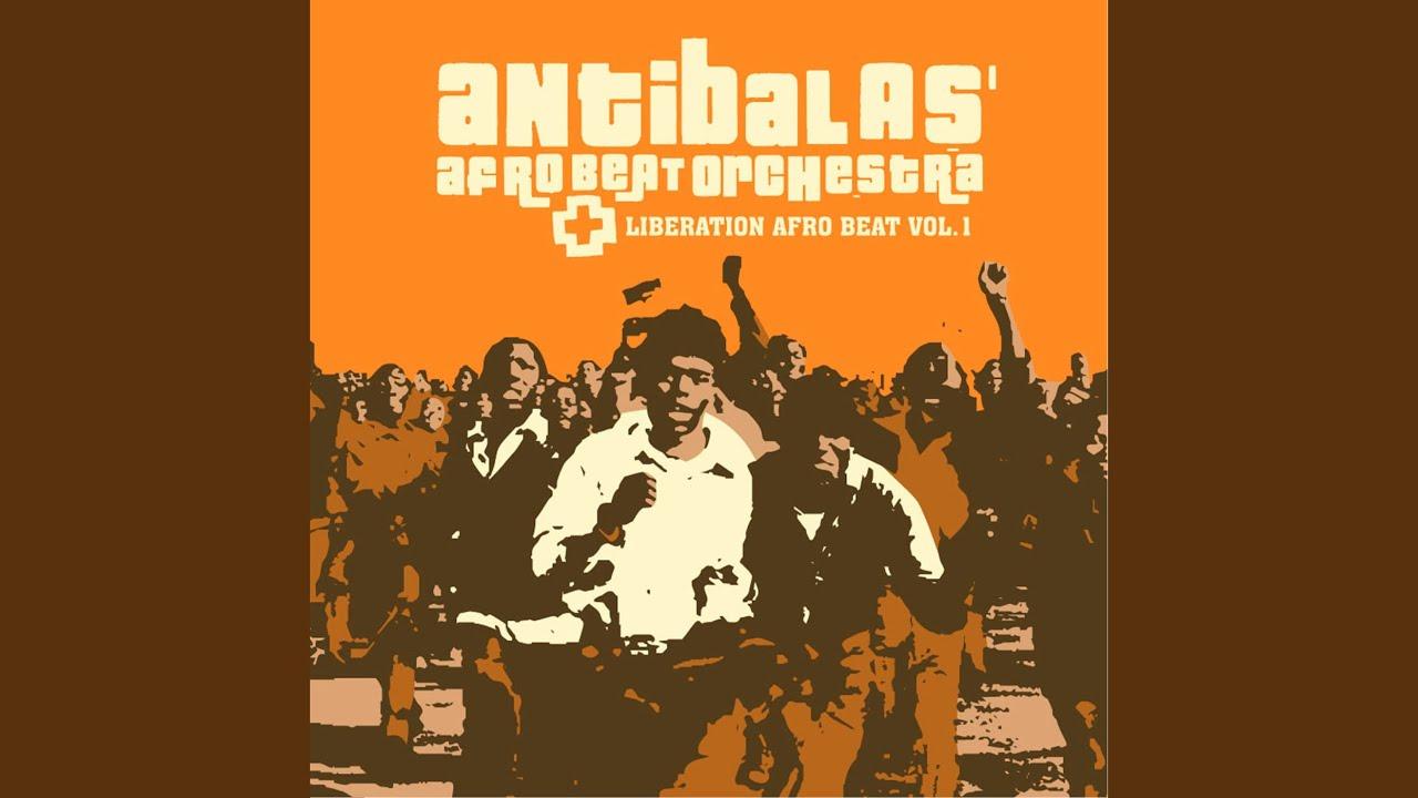 Liberation Afrobeat Vol.1 - Antibalas Afrobeat Orchestra