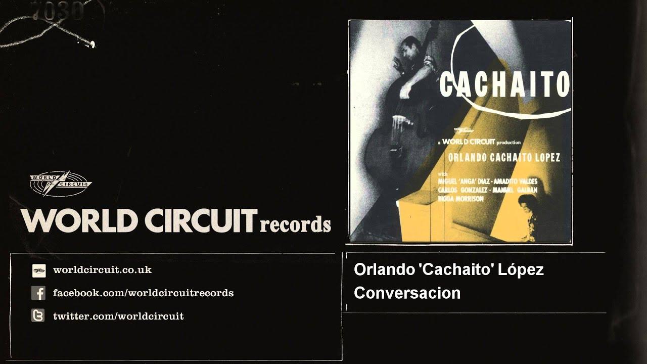 Cachaito - Orlando "Cachaito" López