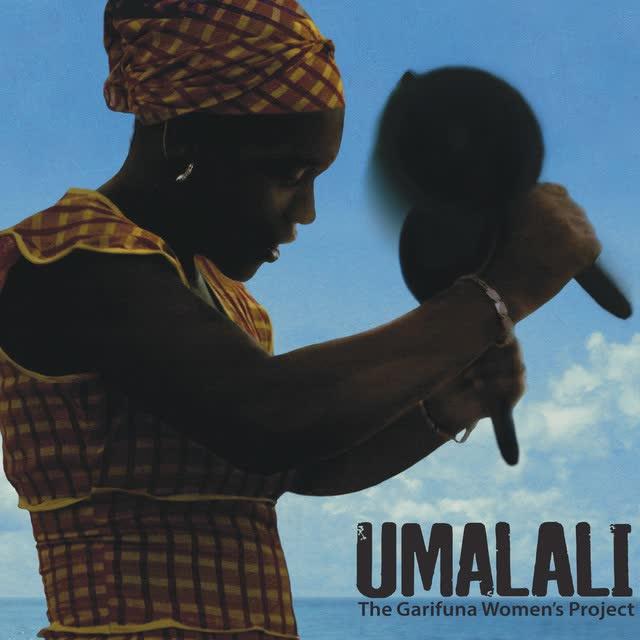 Umalali - The Garifuna Collective