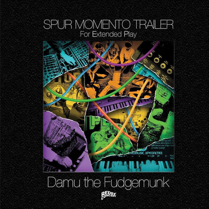 Spur Momento Trailer - Damu The Fudgemunk
