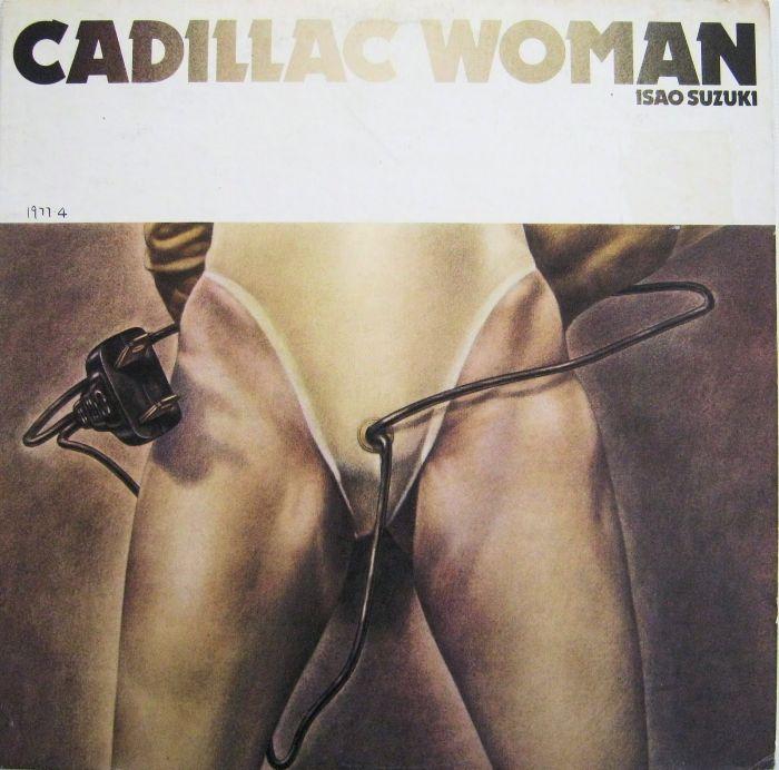 Cadillac Woman - Isao Suzuki