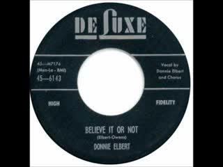 Believe It Or Not / Tell Me So - Donnie Elbert
