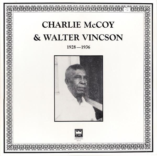 The Northern Starvers Are Returning Home / Mississippi I'm Longing For You - Papa Charlie McCoy & Bo Carter