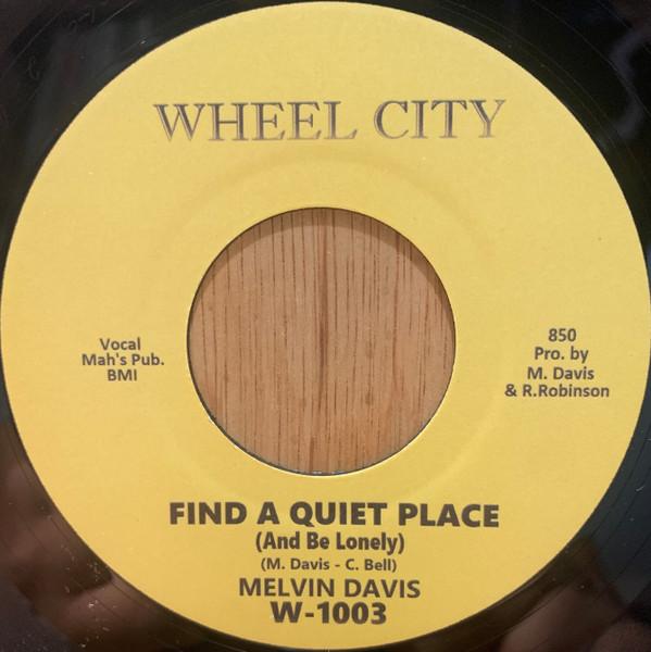 Find A Quiet Place - Melvin Davis
