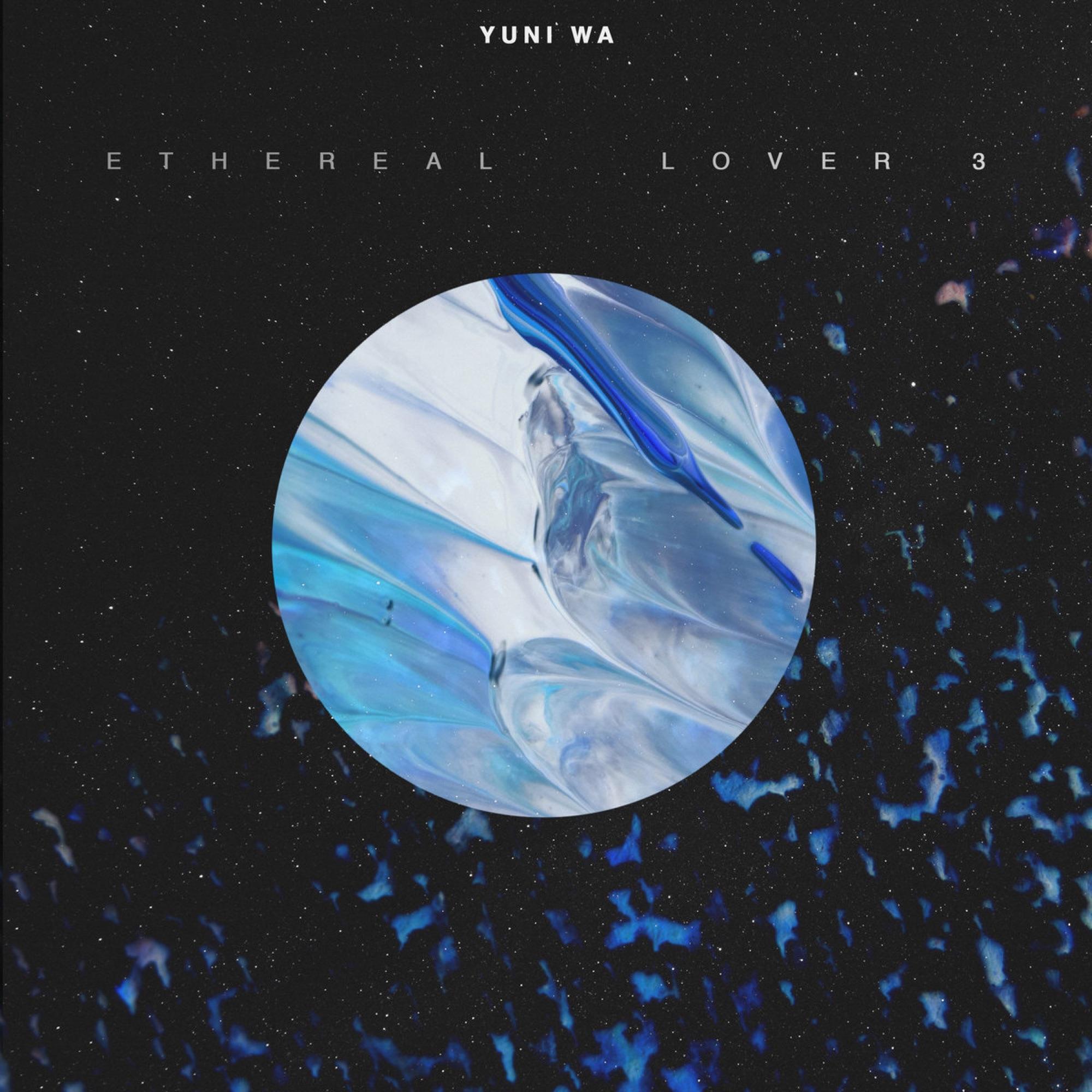Ethereal Lover 3 - Yuni Wa