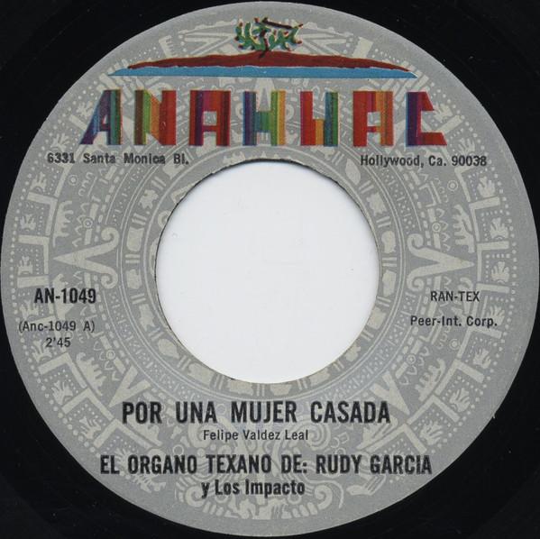 Por Una Mujer Casada / Palomitas De Maiz - El Organo Texano de Rudy Garcia