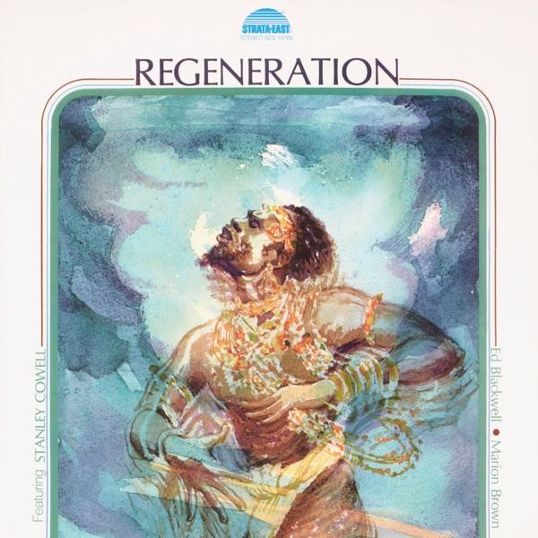  - Regeneration feat. Stanley Cowell
