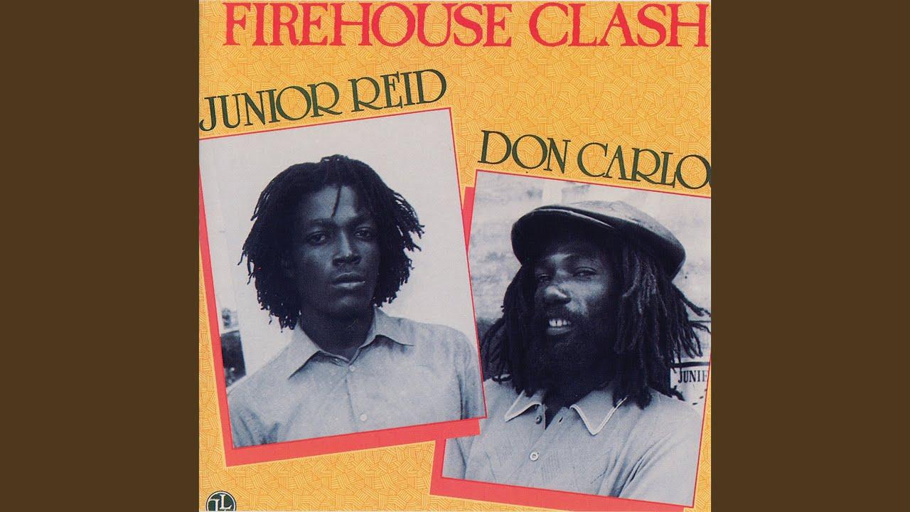 Firehouse Clash - Junior Reid