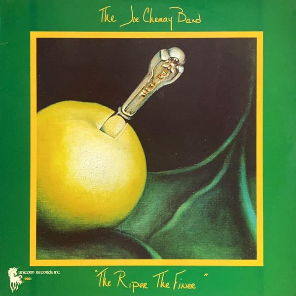 The Riper The Finer - Joe Chemay Band
