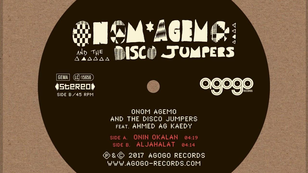 Onin Okalan - Onom Agemo & The Disco Jumpers ft. Ahmed Ag Kaedy