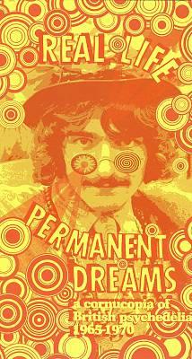 Real Life Permanent Dreams (A Cornucopia Of British Psychedelia 1965-1970) - Screaming Lord Sutch