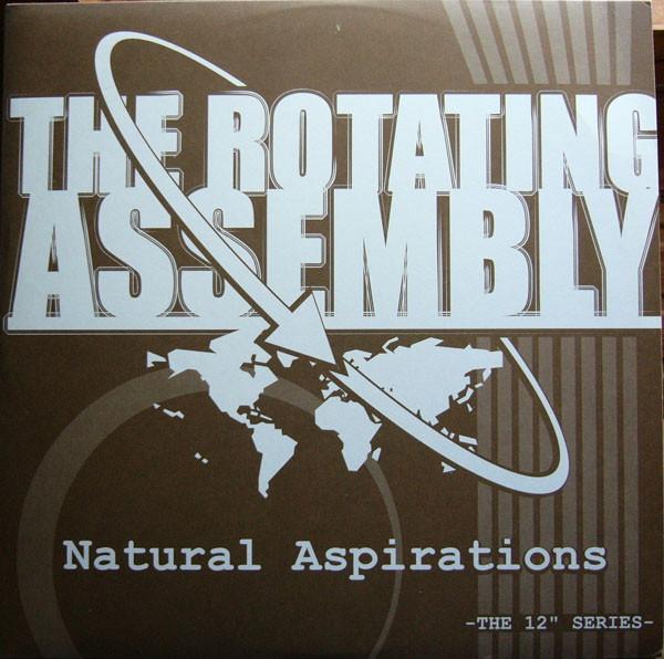 Natural Aspirations - The Rotating Assembly