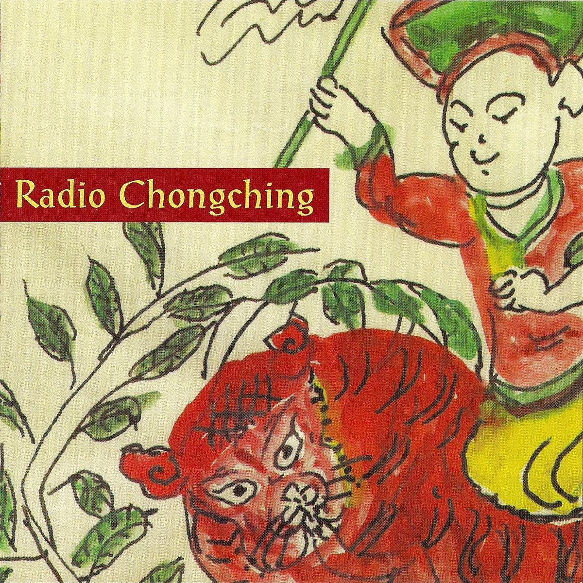 Radio Chongching - Radio Chongching