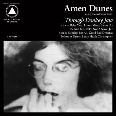  - Amen Dunes 