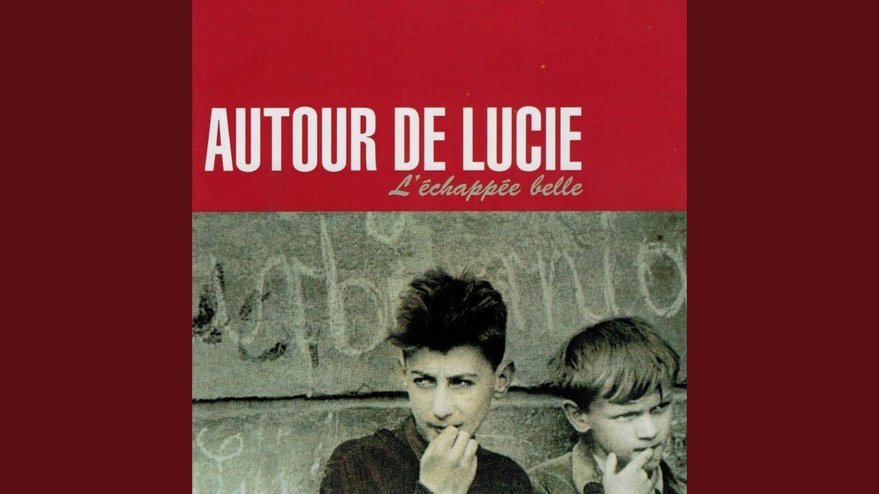  - Autour De Lucie