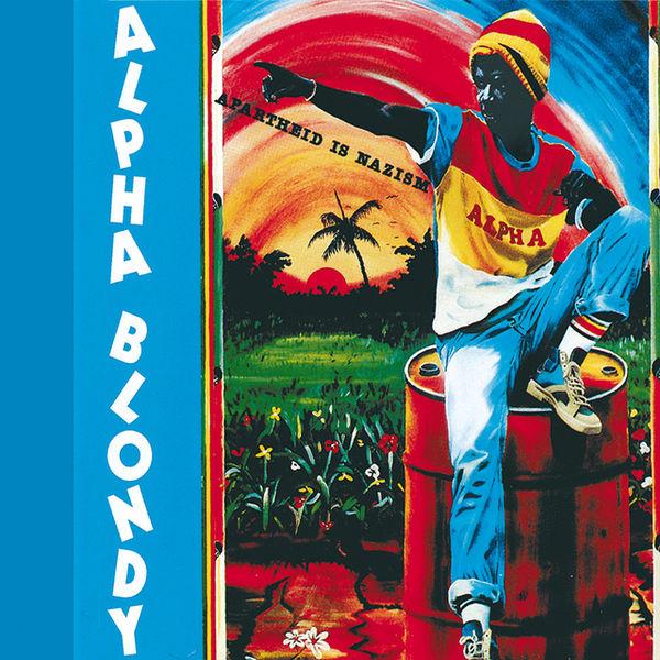 Apartheid Is Nazism (Remastered Edition) - Alpha Blondy