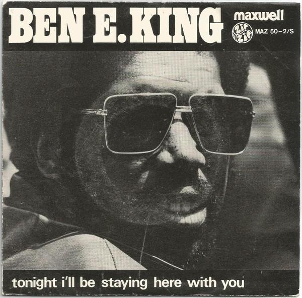  - Ben E. King