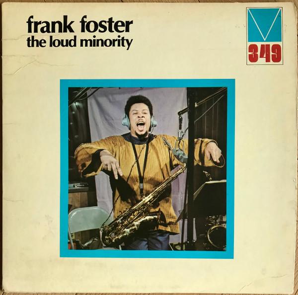  - Frank Foster
