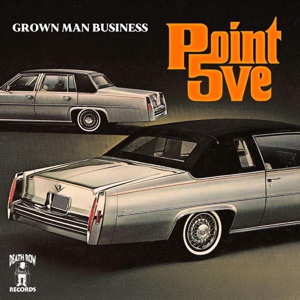 Grown Man Business - Single - point 5ve