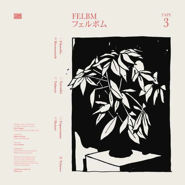 Tape 4 - Felbm