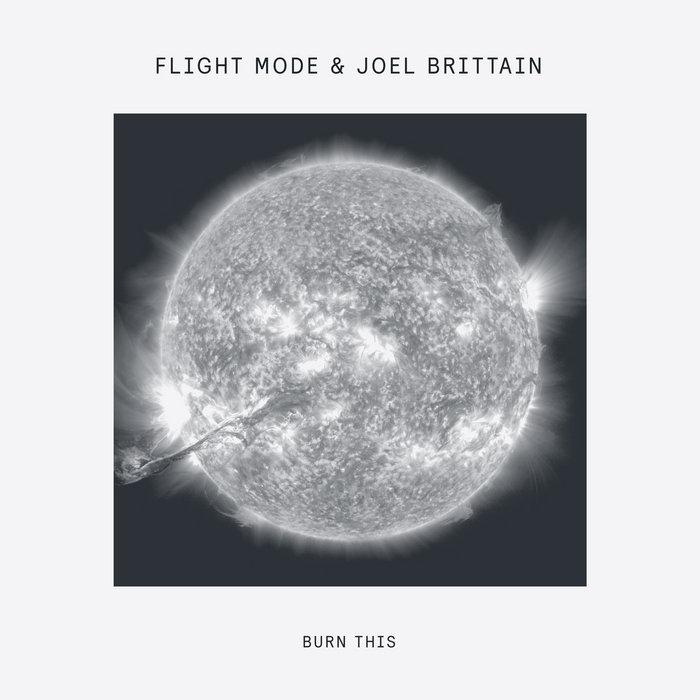 Burn This - Flight mode, Joel Brittain